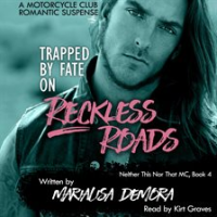 Trapped_by_Fate_on_Reckless_Roads